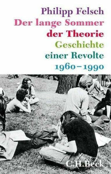 PHILIPP FELSCH – der lange sommer der theorie (Papier)