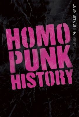 Cover PHILIPP MEINERT, homo punk history