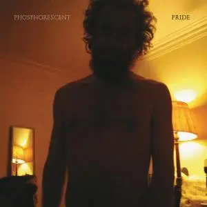 PHOSPHORESCENT – pride (LP Vinyl)