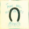PINE HILL HAINTS – to win or lose (CD, LP Vinyl)