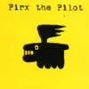 PIRX THE PILOT – s/t (CD)