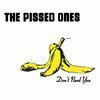 PISSED ONES – don´t need you (LP Vinyl)