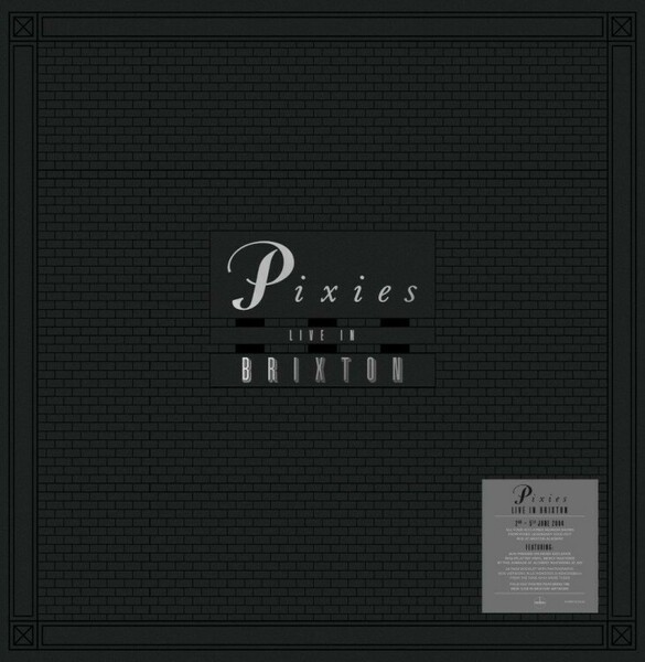 PIXIES – live in brixton (Boxen)