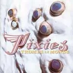 PIXIES – trompe le monde (remastered) (CD, LP Vinyl)