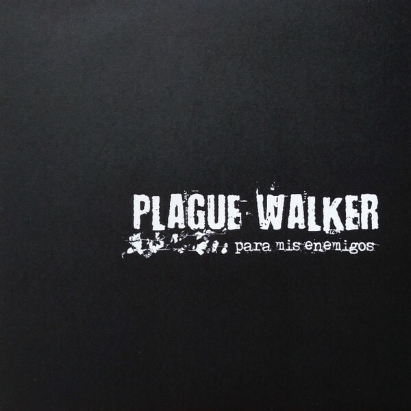 PLAGUE WALKER – para mis enemigos (LP Vinyl)