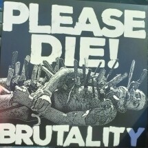 PLEASE DIE, brutality cover