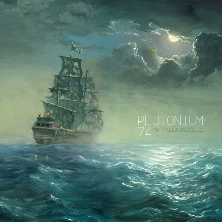 PLUTONIUM 74 – matkalla perille (LP Vinyl)