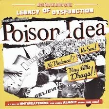 POISON IDEA, legacy of disfunction cover