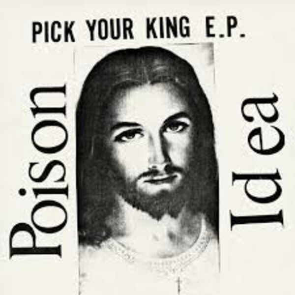 POISON IDEA, pick your king cover