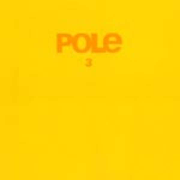 POLE – 3 (LP Vinyl)