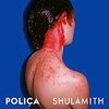 POLICA – shulamith (CD)