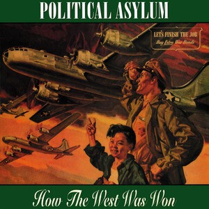 Cover POLITICAL ASYLUM, how the west was won