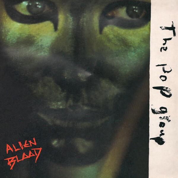 POP GROUP – alien blood (LP Vinyl)