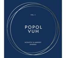 POPOL VUH – vol. 2 - acoustic and ambient spheres (Boxen)