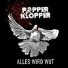 POPPERKLOPPER – alles wird wut (CD, LP Vinyl)