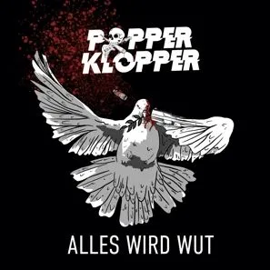 POPPERKLOPPER – alles wird wut (LP Vinyl)