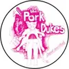 PORK DUKES – bend and flush (7" Vinyl)