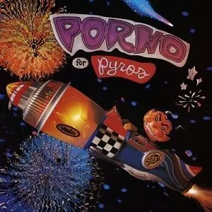 PORNO FOR PYROS – s/t (rocktober 2025) (LP Vinyl)