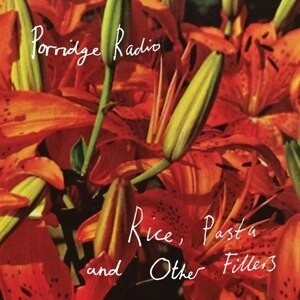 PORRIDGE RADIO, rice, pasta and other fillers cover