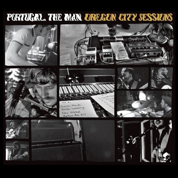 Cover PORTUGAL. THE MAN, oregon city session