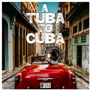 Cover PRESERVATION HALL JAZZ BAND, a tuba to cuba
