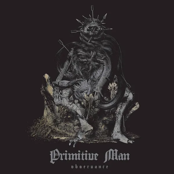 PRIMITIVE MAN – observance (CD, LP Vinyl)