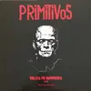 PRIMITIVOS – miles de hombres - the missing tapes vol.4 (LP Vinyl)