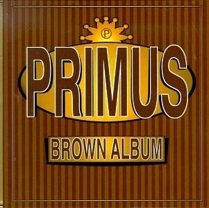 PRIMUS, brown album cover