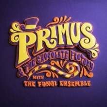 PRIMUS – the chocolate factory with the fungi ensemble (LP Vinyl)