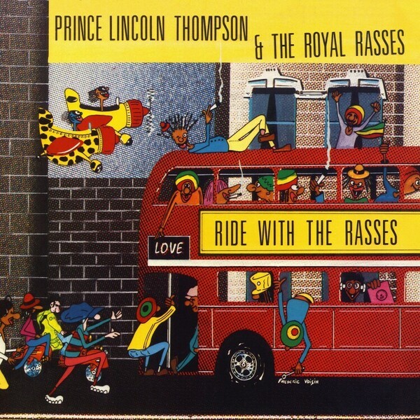 Cover PRINCE LINCOLN THOMAS & THE ROYAL RASSES, ride with the rasses
