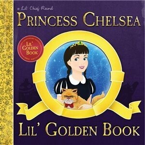 Cover PRINCESS CHELSEA, lil golden book - 10th anni. deluxe edition