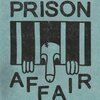 PRISON AFFAIR – demo 1 (7" Vinyl)