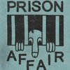 PRISON AFFAIR – demo I (7" Vinyl)