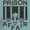PRISON AFFAIR – demo I (7" Vinyl)