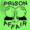 PRISON AFFAIR – demo III (7" Vinyl)