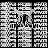 PRISON AFFAIR / SNOOPER – split (7" Vinyl)