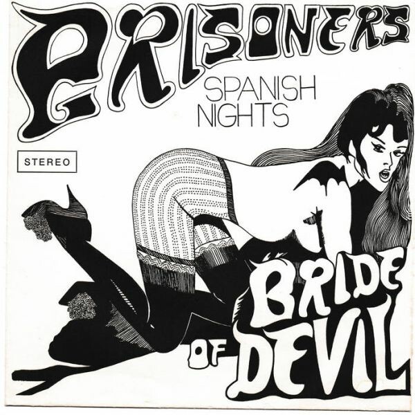 PRISONERS – bride of the devil / spanish nights (7" Vinyl)