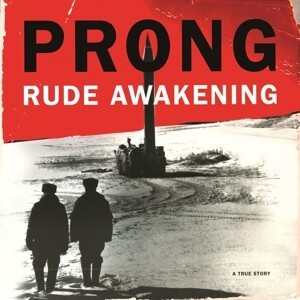 PRONG, rude awakening cover