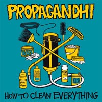 PROPAGANDHI, how to clean everything (re-issue) cover