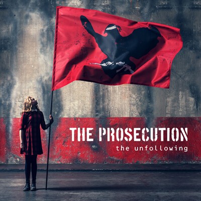 Cover PROSECUTION, the unfollowing