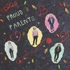 PROUD PARENTS – s/t (LP Vinyl)