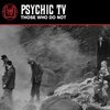 PSYCHIC TV – those who do not (CD, LP Vinyl)