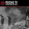 PSYCHIC TV – those who do not (CD, LP Vinyl)