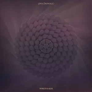 PSYCHONAUT – world maker (CD, LP Vinyl)