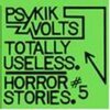 PSYKIK VOLTS – totally useless (7" Vinyl)