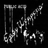 PUBLIC ACID – easy weapons (LP Vinyl)