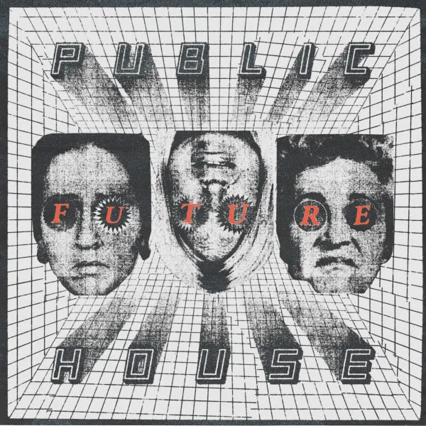 PUBLIC HOUSE – future (LP Vinyl)
