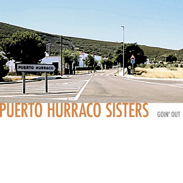 PUERTO HURRACO SISTERS, goin´ out cover