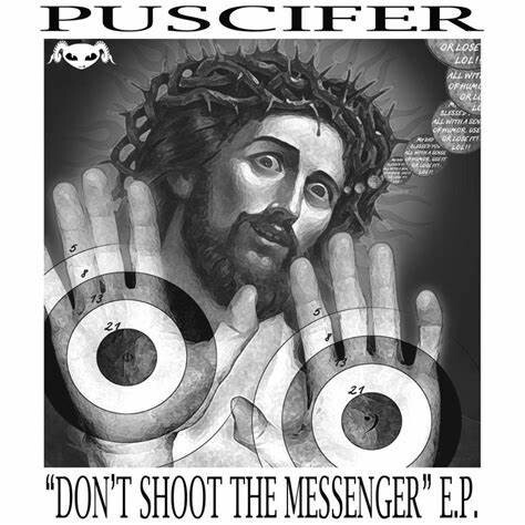 PUSCIFER – don´t shoot the messenger-ep (LP Vinyl)
