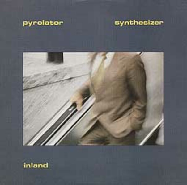 PYROLATOR – inland (CD, LP Vinyl)